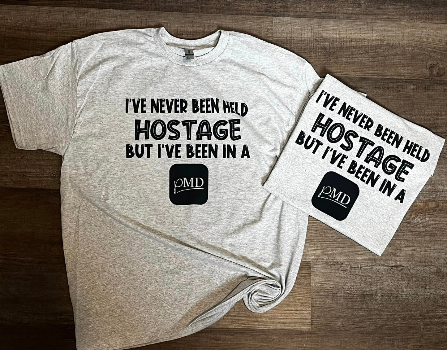 I've Never Been Held Hostage Tee